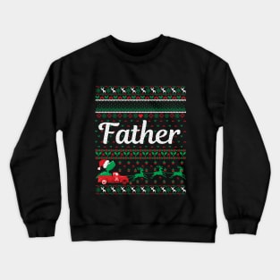 Father Christmas | Ugly Christmas Gifts for Fathers Crewneck Sweatshirt